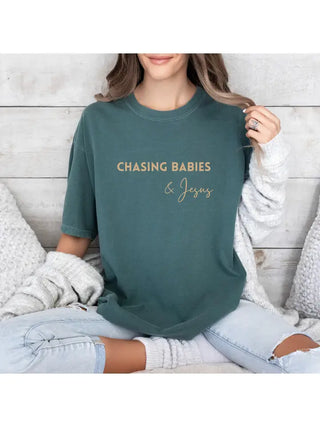 Chasing Babies & Jesus Tee