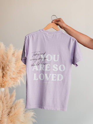 You are So Loved Tee