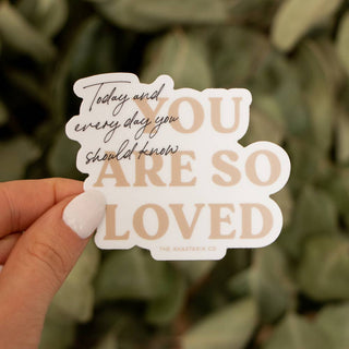 You are So Loved Sticker - TAN