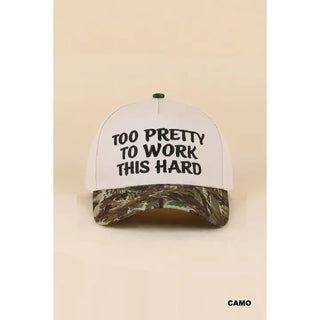 Too Pretty To Work This Hard