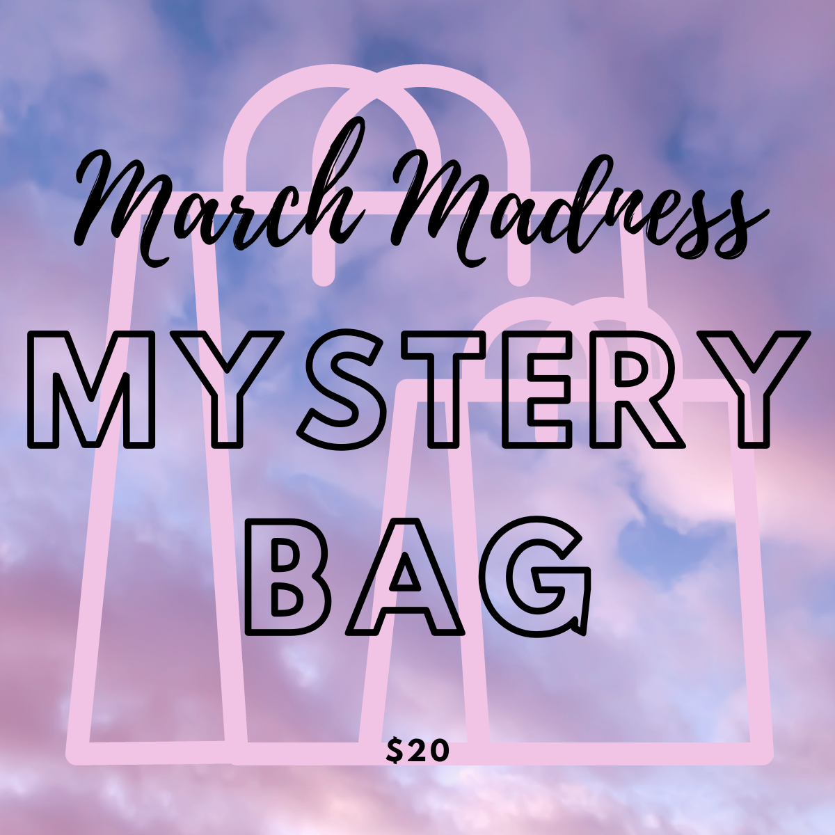March Madness Mystery Bag
